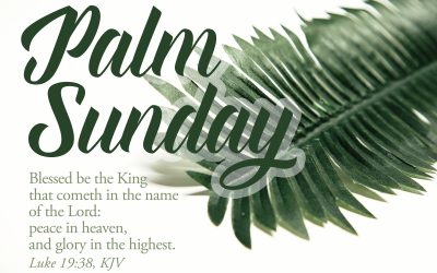 Palm Sunday Worship – Apr. 10