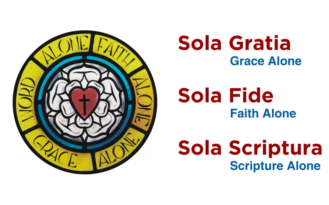 graphic with Luther's Seal and the words sola gratia (grace alone), sola fide (faith alone), sola scriptura (scripture alone)