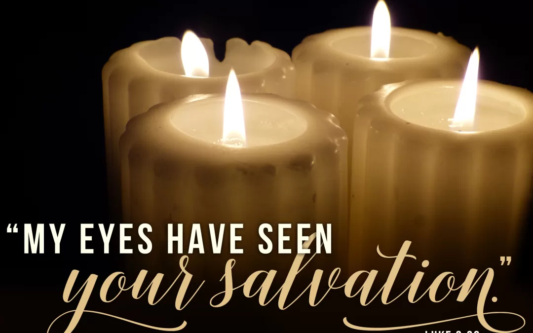 photo of candles with scripture verse, "My eyes have seen your salvation" Luke 2:30